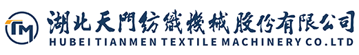 Hubei Tianmen textile machinery co., Ltd.